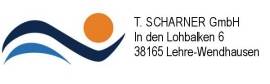 T. SCHARNER GmbH, In den Lohbalken 6, 38165 Lehre-Wendhausen, Tel. 05309-99010